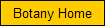 Botany Home